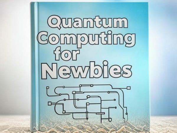 Quantum Computing for Newbies: Me Trying to Wrap My Head Around the Cosmic Crazy